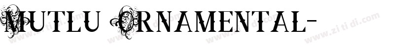 Mutlu Ornamental字体转换